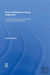 From Traditional To Group Hegemony