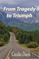 From Tragedy To Triumph