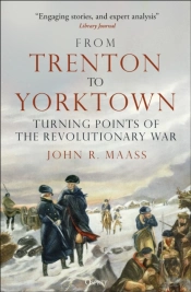From Trenton To Yorktown