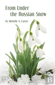 From Under The Russian Snow