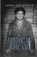 From Utopia To The American Dream