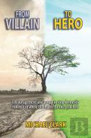 From Villain To Hero