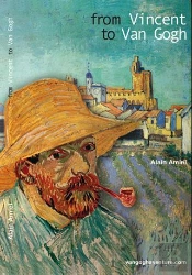 From Vincent To Van Gogh-One Week In Saintes Maries De