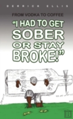 Bertrand.pt - From Vodka To Coffee: I Had To Get Sober