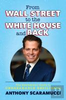 From Wall Street To The White House And Back