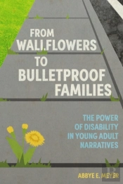 From Wallflowers To Bulletproof Families