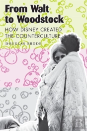 From Walt To Woodstock