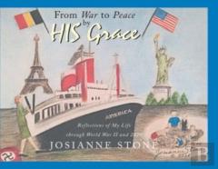 From War To Peace By His Grace