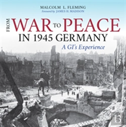 Bertrand.pt - From War To Peace In 1945 Germany