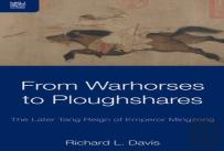 From Warhorses To Ploughshares - The Later Tang Reign Of Emperor Mingzong