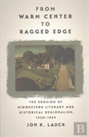 From Warm Center To Ragged Edge