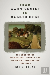 From Warm Center To Ragged Edge
