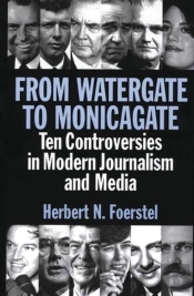 From Watergate To Monicagate