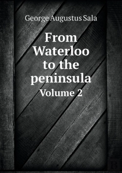 Bertrand.pt - From Waterloo To The Peninsula Volume 2