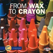 From Wax To Crayon