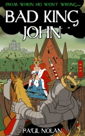 From When He Went Wrong... Bad King John
