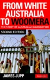 From White Australia To Woomera