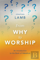 From Why To Worship