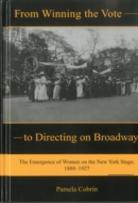 From Winning The Vote To Directing On Broadway