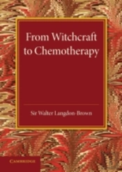 From Witchcraft To Chemotherapy