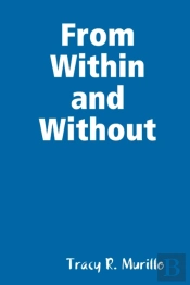 From Within And Without