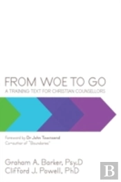 From Woe To Go!: A Training Text For Chr
