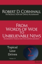 From Words Of Woe To Unbelievable News: