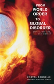 From World Order To Global Disorder