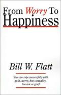 From Worry To Happiness