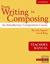 From Writing To Composing Teacher'S Manual