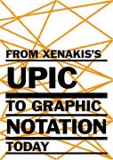 From Xenakis'S Upic To Graphic Notation Today
