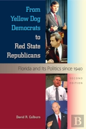 From Yellow Dog Democrats To Red State Republicans