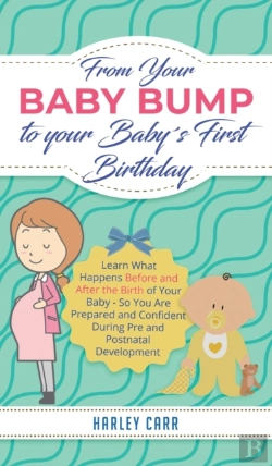 Bertrand.pt - From Your Baby Bump To Your Baby'S First Birthday