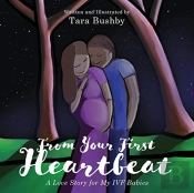 From Your First Heartbeat