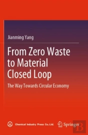 From Zero Waste To Material Closed Loop