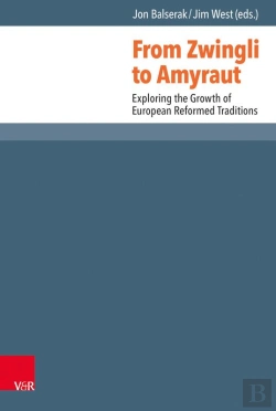 Bertrand.pt - From Zwingli To Amyraut