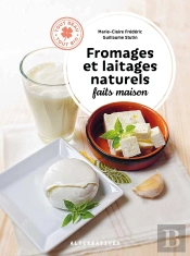 Fromages Et Laitages Naturels Faits Maison