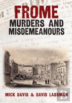 Frome Murders And Misdemeanours