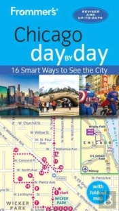 Frommer'S Chicago Day By Day
