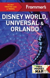 Frommer'S Disney World, Universal, And Orlando 2024