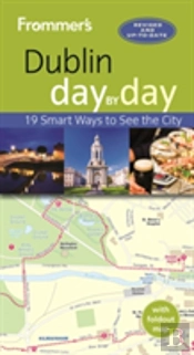 Frommer'S Dublin Day By Day