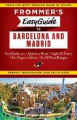 Frommer'S Easyguide To Barcelona And Madrid