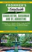 Frommer'S Easyguide To Charleston, Savannah And St. Augustine