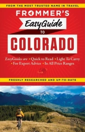 Frommer'S Easyguide To Colorado