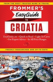 Frommer'S Easyguide To Croatia