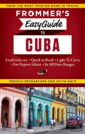 Frommer'S Easyguide To Cuba