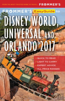 Bertrand.pt - Frommer'S Easyguide To Disney World, Universal And Orlando 2017