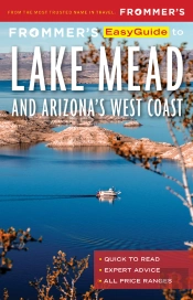 Frommer'S Easyguide To Lake Mead And Arizona'S West Coast