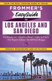 Frommer'S Easyguide To Los Angeles And San Diego