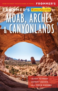 Bertrand.pt - Frommer'S Easyguide To Moab, Arches And Canyonlands National Parks